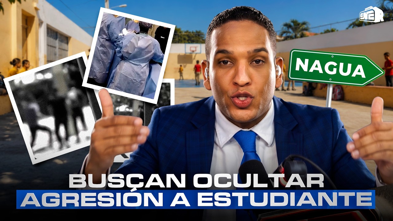 ¡URGENTE! BUSCAN OCULTAR AGRESIÓN A ESTUDIANTE EN COLEGIO DE NAGUA SEGÚN DENUNCIAS