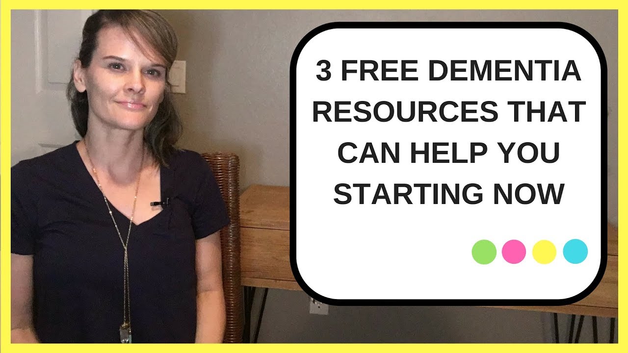 3 FREE INTERNET RESOURCES FOR  DEMENTIA CAREGIVERS