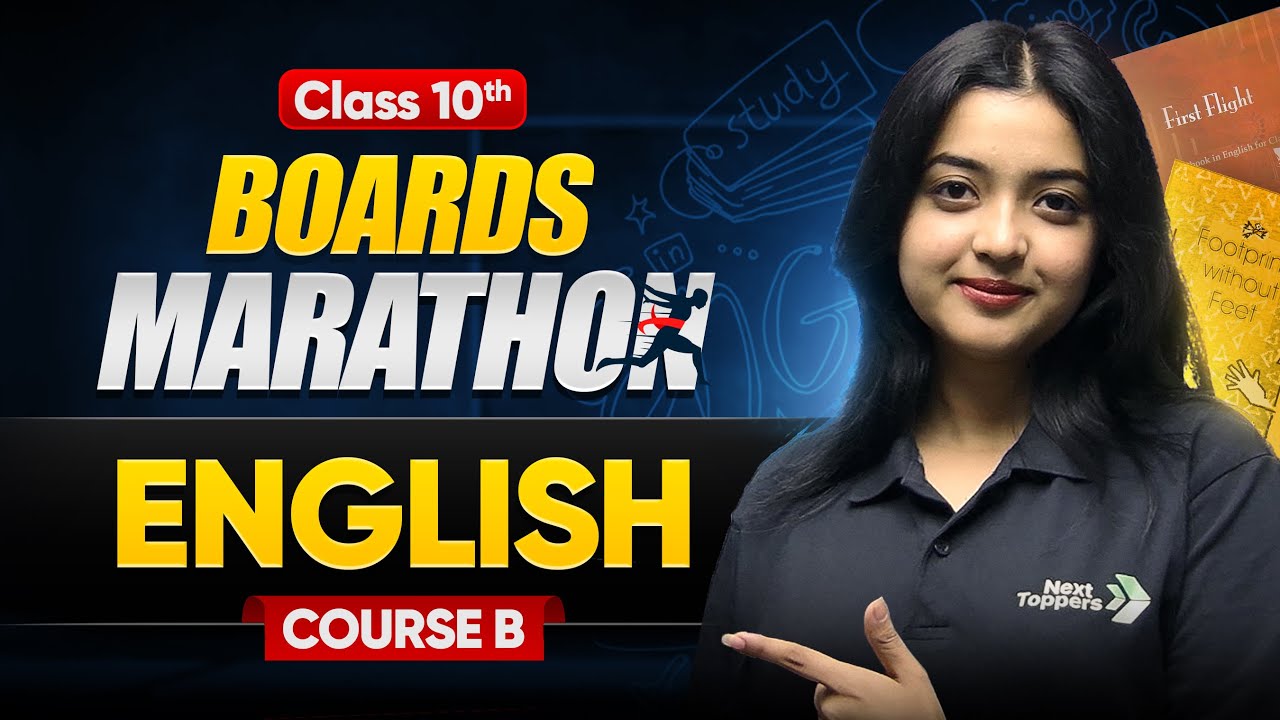 Class 10th - English (Course-B) Complete Boards Marathon 🔥 | Next Toppers