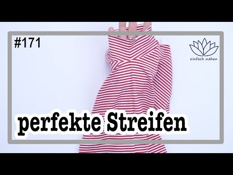 Streifen verrutscht? - So passen Streifenstoffe perfekt aufeinander - mit Anna von einfach nähen
