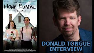 Interview with Donald Tongue, the creator behind Home Burial