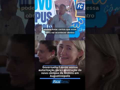 #Unitins #LaurezMoreira #GovernoDoTocantins #Educação #Augustinópolis #BicoDoPapagaio #EnsinoSuperio