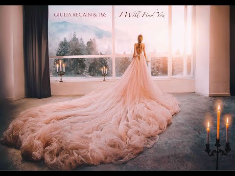 Giulia Regain & T&S - I Will Find You (Official Video Clip)