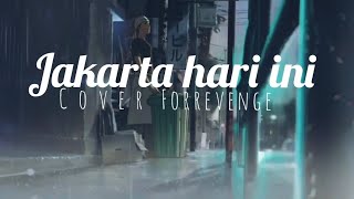 Download lagu jakarta hari ini  -  cover  ahdanwahyudn mp3