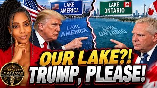 Trump Renames Lake Ontario “LAKE AMERICA”?! Doug Ford Fires Back!