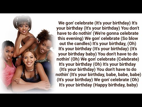 Destiny's Child - Birthday ~ Lyrics