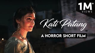 Kati Patang  Hindi Short Film Romantic Story  Tany