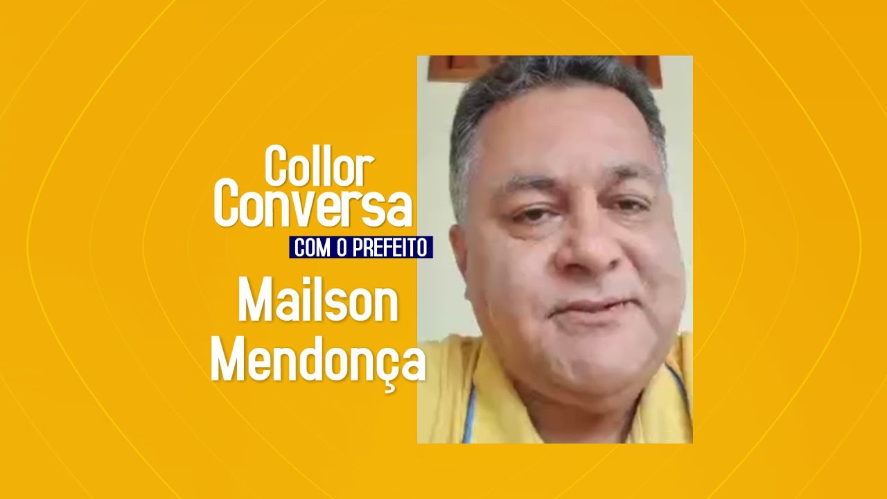 Collor conversa com Prefeito Mailson