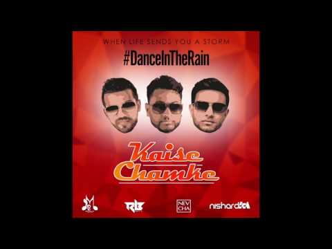 Ravi B, Nishard M & Neval Chatelal - Kaise Chamke [ Bollywood Remix 2017 ]