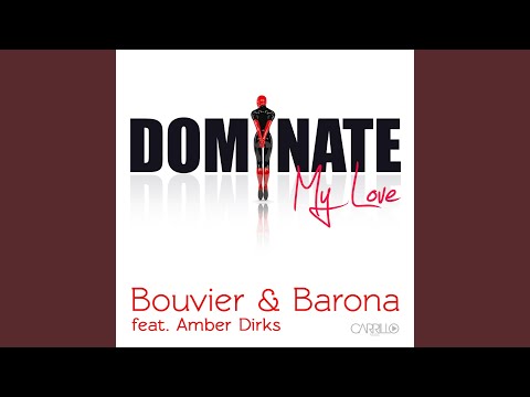 Dominate My Love (feat. Amber Dirks)