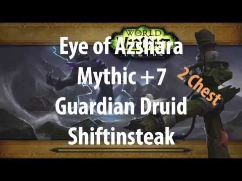 Eye of Azshara Mythic +7 with 2 chests [Guardian Druid - Shiftinsteak]
