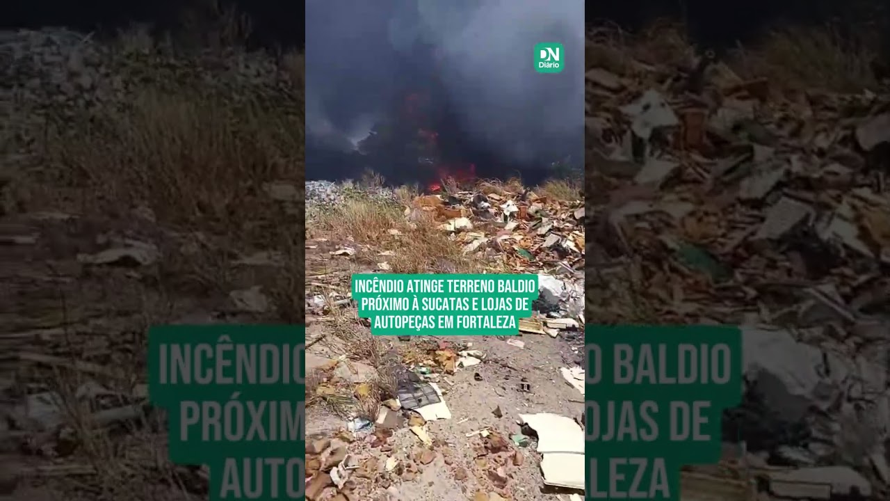 Imagem da notícia Incêndio atinge terreno baldio próximo à sucatas e lojas de autopeças em Fortaleza