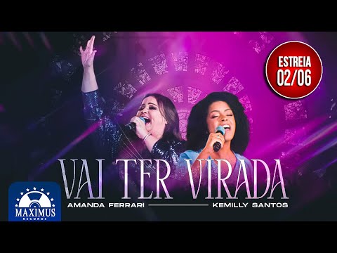 Amanda Ferrari feat. Kemilly Santos - Vai Ter Virada (Ao Vivo)