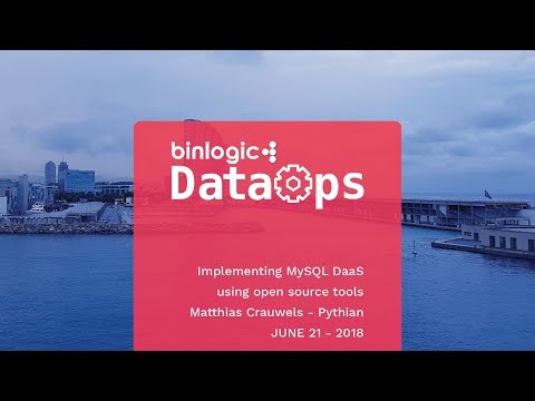 DataOps Barcelona 2018 - Implementing MySQL Database-as-a-Service using open source tools