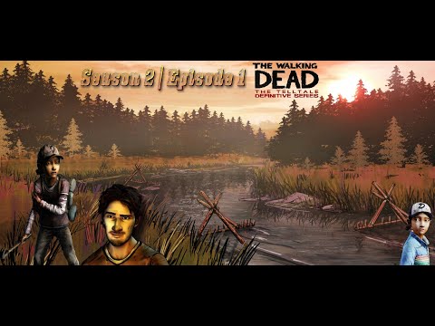 The Walking Dead Definitive Edition | Season 2 | Let's Play | Full Episode 1 :  All That Remains