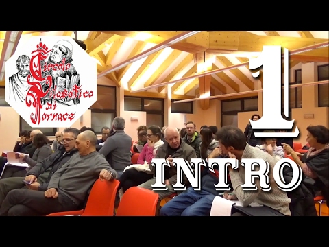 'Perchè filosofare oggi?' Lez. 1  a cura del dott. Mauro Stenico