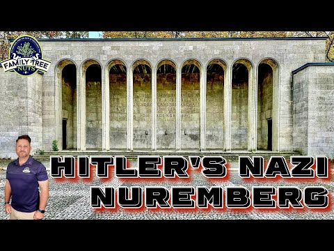 HITLER'S NAZI NUREMBERG, HISTORY & TOUR OF LOCATIONS
