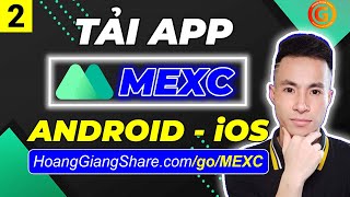 MEXC 2c - Cách Tải App Sàn MEXC Global (MXC) Trên Điện Thoại Android, iOS (iPhone)