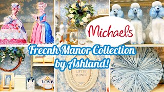 MICHAEL'S FRENCH MANOR DECOR COLLECTION BY ASHLAND! COME, LETS CHECK IT OUT! WALK THROUGH WITH ME!