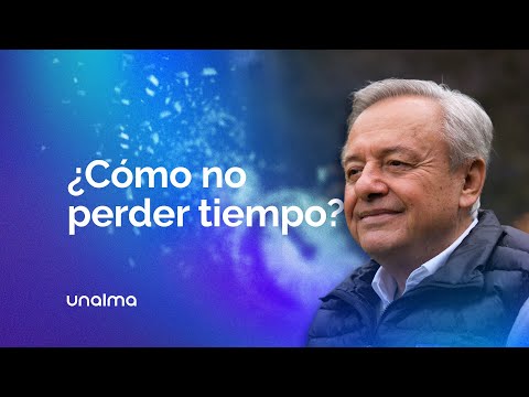 ¿Cómo no perder tiempo? - Con Jorge Carvajal.