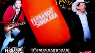 Fernando &amp; Sorocaba - Tô passando mal