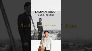 Download lagu Quotes Vino G. Bastian - Tampan Tailor Movie mp3