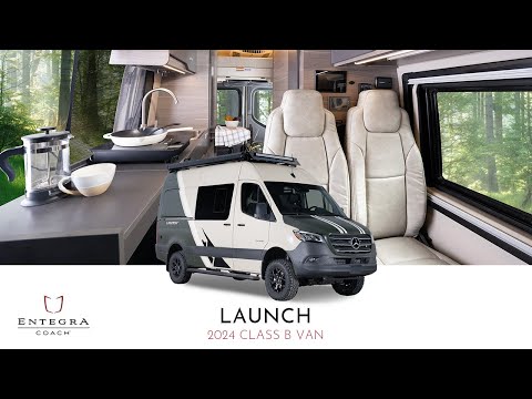 2024 Launch - 2024 Launch Walkthrough - Class B Van - Entegra Coach