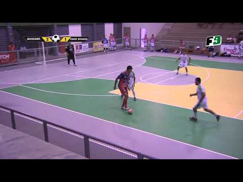 MOSSORÓ 3x2 VINGT ROSADO -  TAÇA MOSSORÓ MASTER MAIS FUTSAL - 27.05.19 - 1º JOGO - GRUPO A