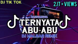 Download lagu DJ TERNYATA ABU ABU KAU SUKA TIPU TIPU REMIX (BASSGANGGA) VIRAL TIK-TOK DJ MALBAR REMIX TERBARU 2024 mp3