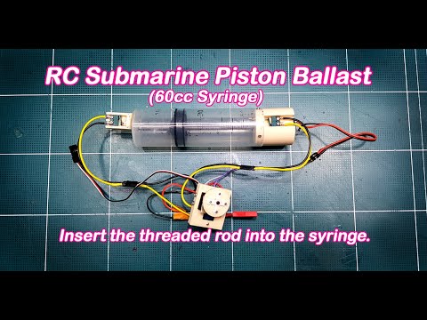 RC Submarine Piston Ballast (60cc Syringe)