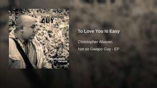 To Love You Is Easy