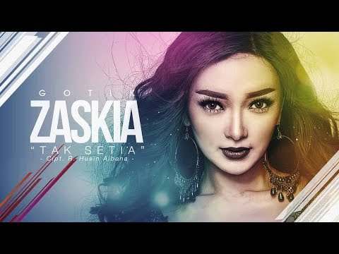 Zaskia - Tak Setia (Official Radio Release)