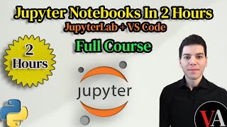 Jupyter notebooks full course | 2 Hours