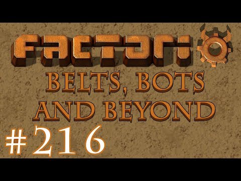 Factorio - Belts, Bots and Beyond: Part 216 Finishing low density structures for SpaceX