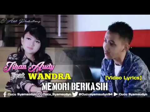 Jihan Audy Feat Wandra - Memori Berkasih (Official Video Lyrics)