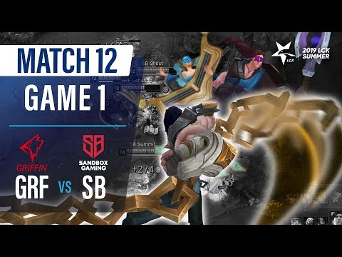 GRF vs SB | Match12 Game1 H/L | 2019 LCK Summer