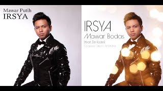 Download lagu Irsya Chendikiawan (D'Academy) - Mawar Putih (feat. De Kodel) mp3