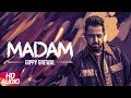 Latest Punjabi Songs 2017 Ji Madam Gippy Grewal Yo Yo Honey Singh MIRZA The Untold Story