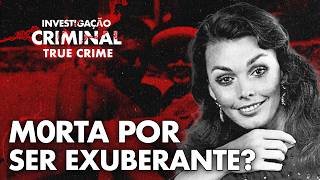 ELA FOI CULPADA PELO PRÓPRIO ASSASSINATO - ÂNGELA DINIZ - INVESTIGAÇÃO CRIMINAL TRUE CRIME