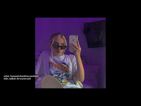 kryan x ksentaks x matlane - miłość do wyrzeczeń