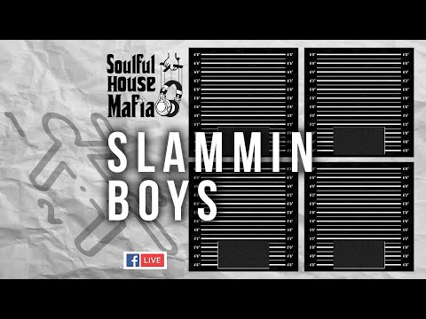 The Slammin' Boys: Soulful House Music.