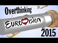 Eurovision 2015: Complete Coverage on Overthinking ...