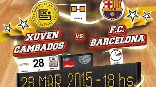 preview picture of video 'XUVEN CAMBADOS - F.C. BARCELONA B en directo'
