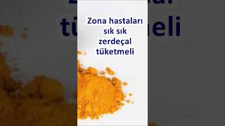 ZONA HASTALARI ZEDEÇAL TÜKETMELİ #zona