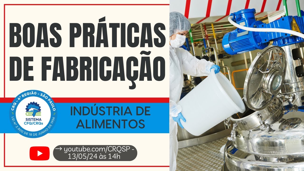 INTRODUÇÃO ÀS BOAS PRÁTICAS DE FABRICAÇÃO - INDÚSTRIA DE ALIMENTOS
