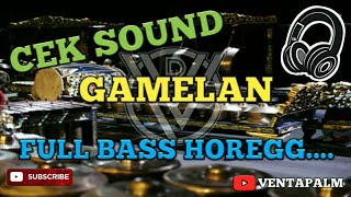 Download lagu CEK SOUND GAMELAN FULL BASS HOREGG.... mp3 Download lagu CEK SOUND GAMELAN FULL BASS HOREGG.... mp3