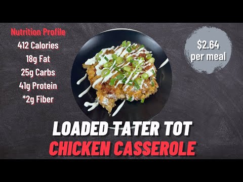 Loaded Tater Tot Chicken Casserole