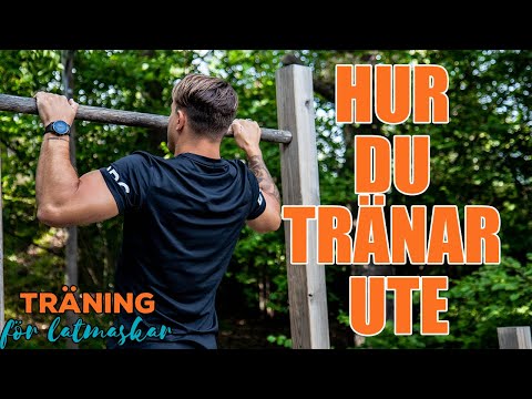 Träning För Latmaskar - Hur Du Tränar Ute