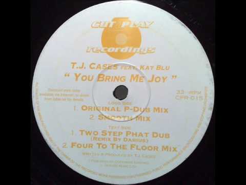 T.J Cases Feat. Kat Blu - You Bring Me Joy (Two Step Phat Dub)(TO)
