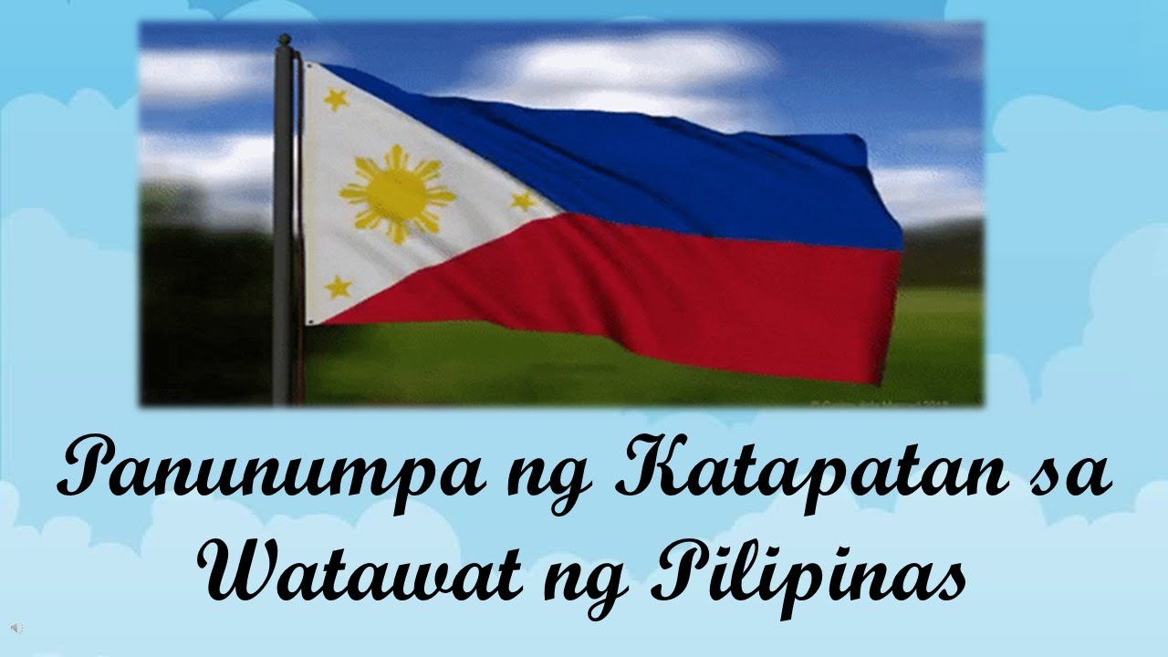 Putar video Panunumpa ng Katapatan sa Watawat sa Watawat ng Pilipinas sekarang Panunumpa ng Katapatan sa Watawat sa Watawat ng Pilipinas
